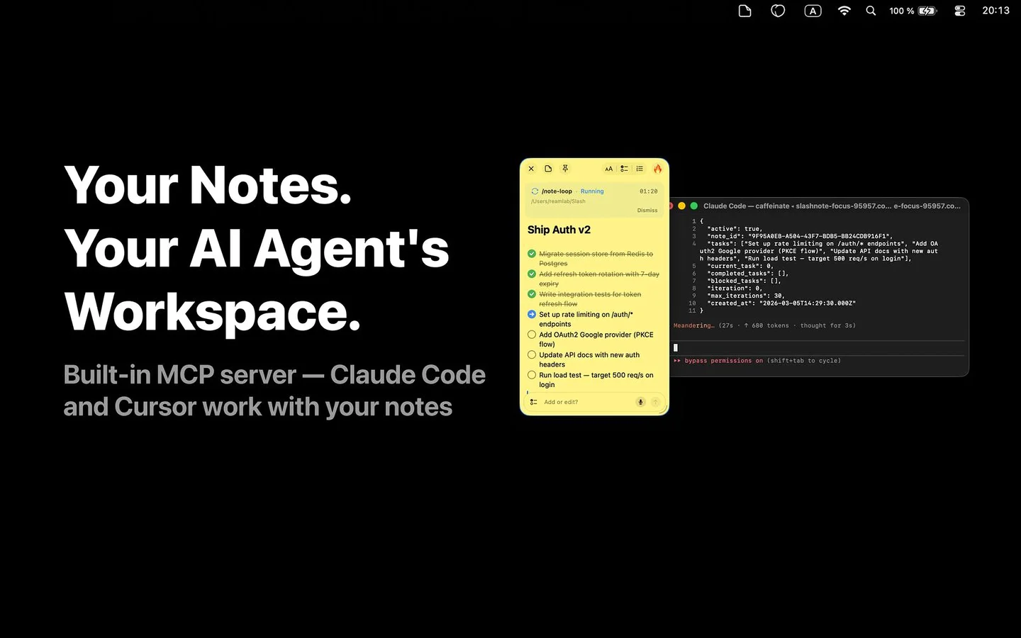 SlashNote sticky note with a Ship Auth v2 task loop running alongside Claude Code in the terminal — JSON state showing current task, completed tasks, iteration counter