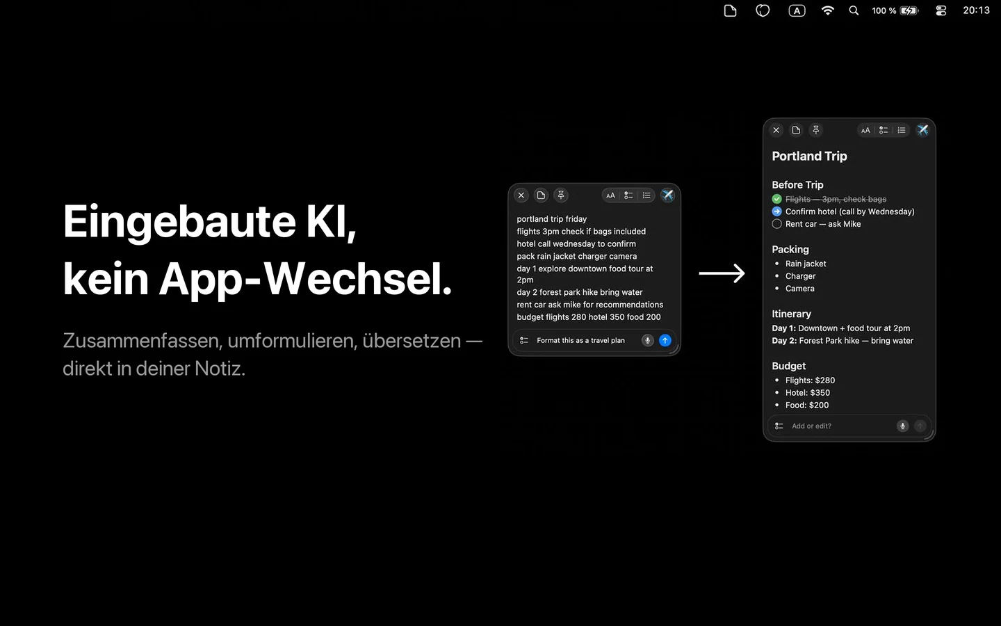 SlashNote-KI verwandelt rohe Stichpunkte in eine strukturierte Reisenotiz „Portland Trip" mit Abschnitten Before Trip, Packing und Itinerary.