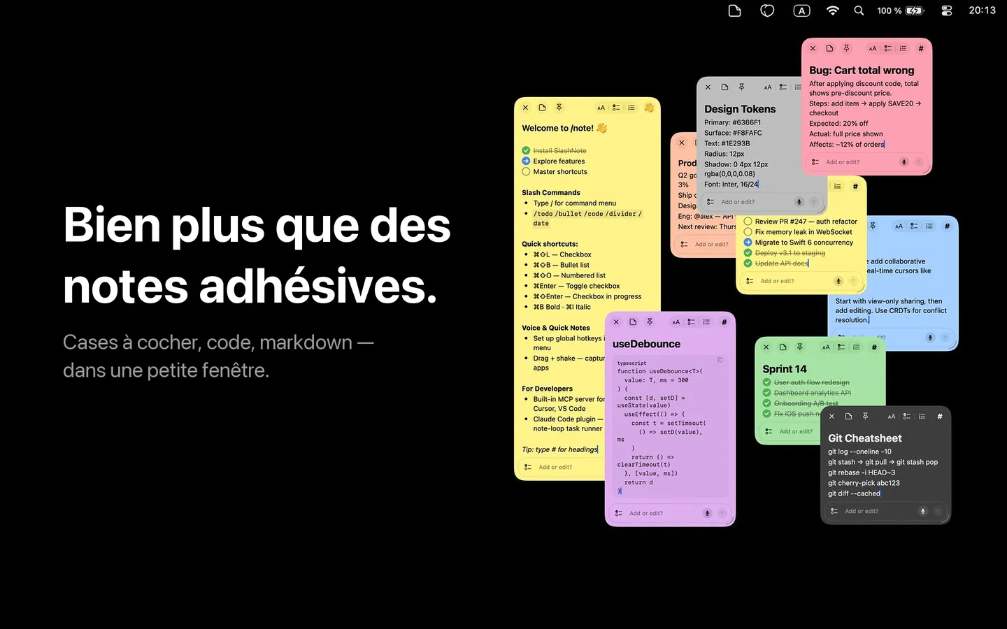 Neuf notes adhésives SlashNote de couleurs et thèmes variés — jaune, pêche, vert, bleu, violet, rose — avec listes de tâches, snippets de code, rapports de bug, design tokens, sprint plans et git cheatsheet
