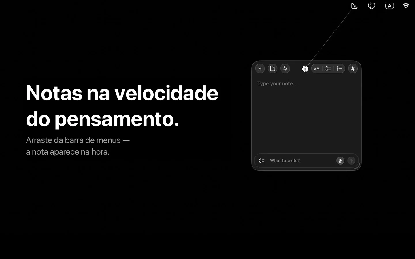 Captura rápida no Mac — arraste o ícone do SlashNote da barra de menus e uma nota adesiva aparece na hora, pronta para digitar